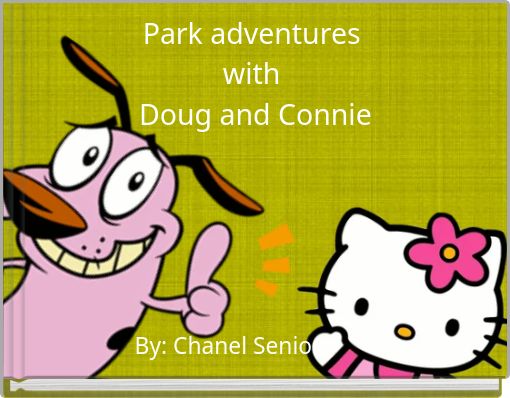 Park adventures with Doug and Connie