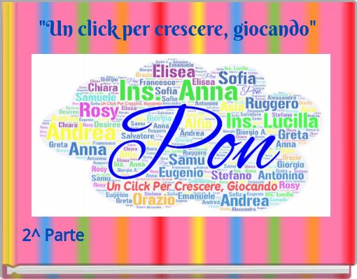 "Un click per crescere, giocando"