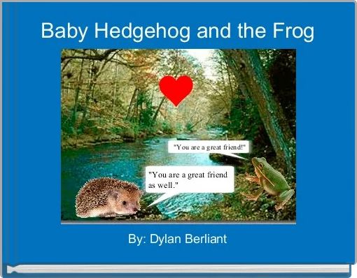 Baby Hedgehog and the Frog