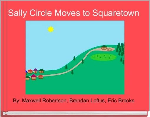 Sally Circle Moves to Squaretown 