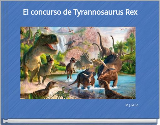 Front cover of 'El concurso de Tyrannosaurus Rex' 