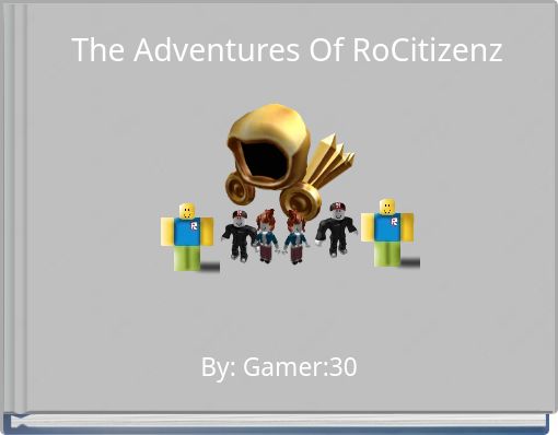 Front cover of 'The Adventures Of RoCitizenz' 