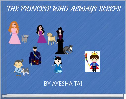 THE PRINCESS WHO ALWAYS SLEEPS