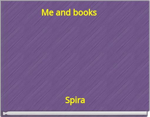Me and books