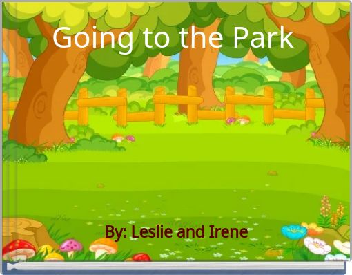 Going to the Park