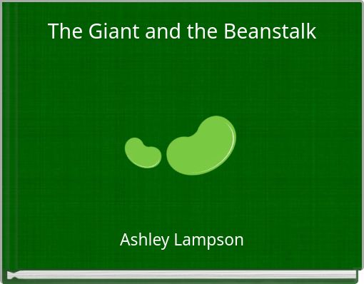 The Giant and the Beanstalk