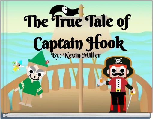 The True Tale of Captain Hook