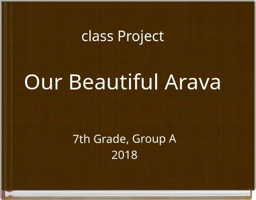 class Project Our Beautiful Arava