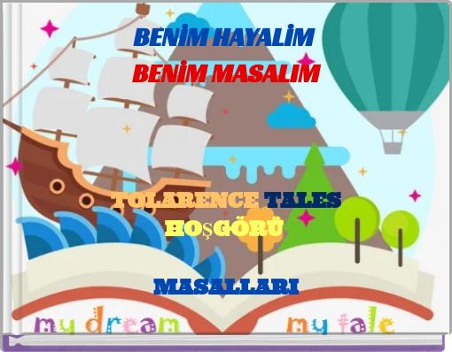 BENİM HAYALİM BENİM MASALIM