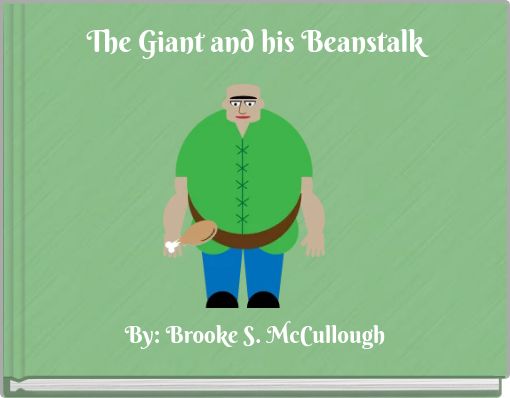 The Giant and his Beanstalk