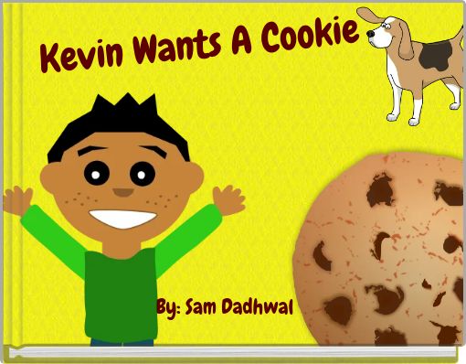 Front cover of 'Kevin Wants A Cookie' 