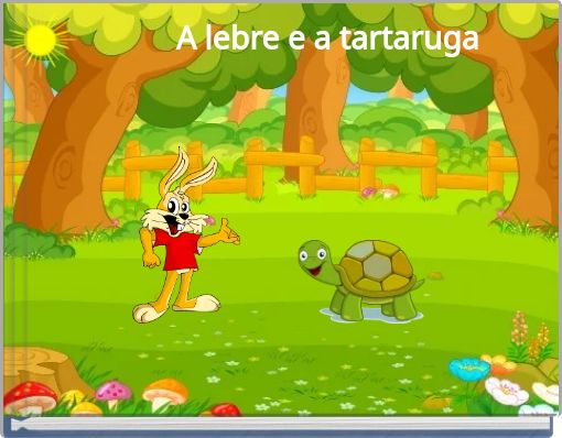 A lebre e a tartaruga