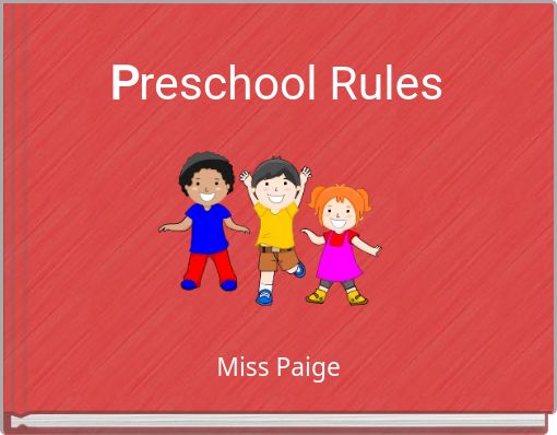 Preschool Rules