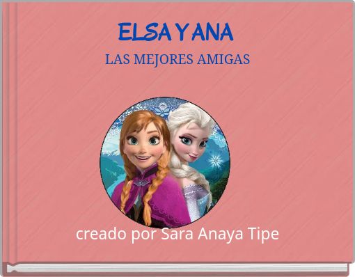 Front cover of 'ELSA Y ANA LAS MEJORES AMIGAS' 