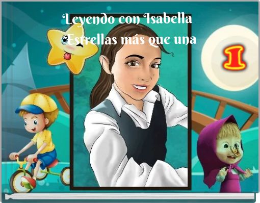 Leyendo con Isabella Estrellas más que una