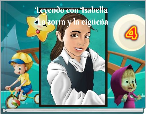 Leyendo con Isabella La zorra y la cigüeña