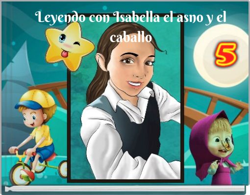 Leyendo con Isabella el asno y el caballo