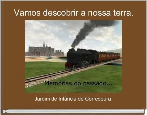Vamos descobrir a nossa terra.