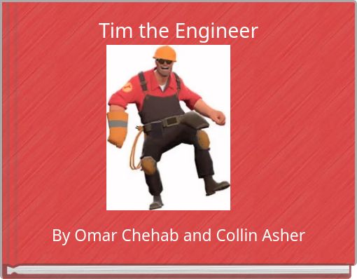 Book Cover for: Tim the Engineer