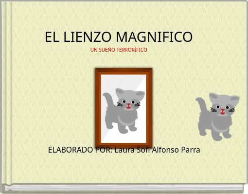 EL LIENZO MAGNIFICOUN SUEÑO TERRORÌFICO