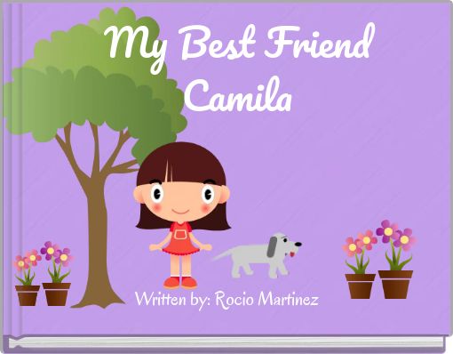 My Best Friend Camila