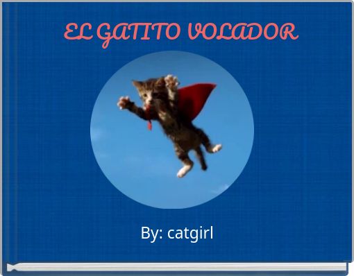 EL GATITO VOLADOR