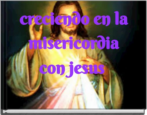 creciendo en la misericordia con jesus