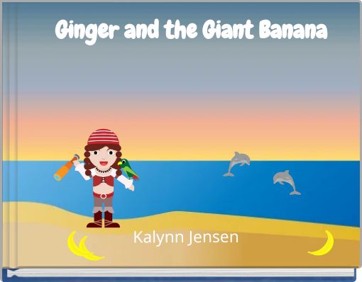 Ginger and the Giant Banana