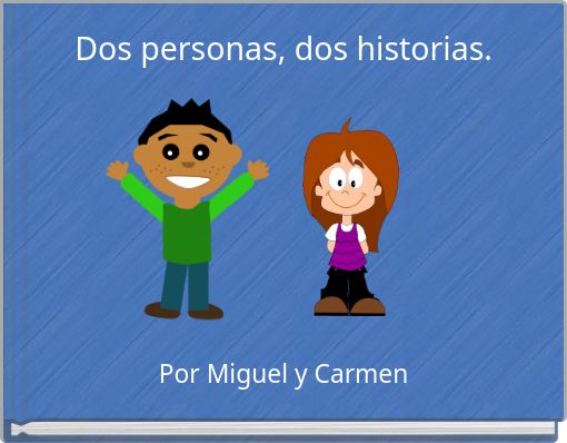 Dos personas, dos historias.