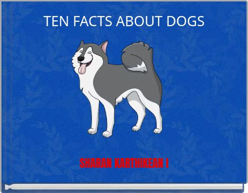 Front cover of 'TEN FACTS ABOUT DOGS' 