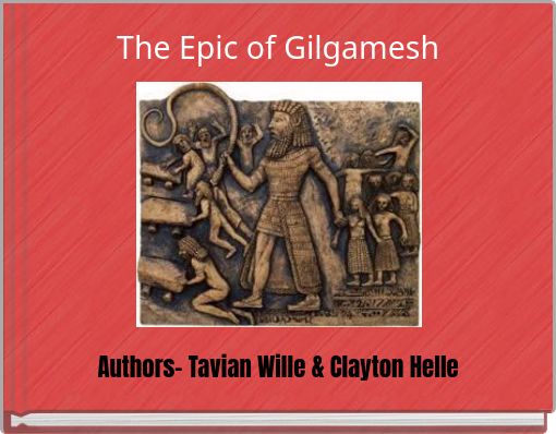 The Epic of Gilgamesh