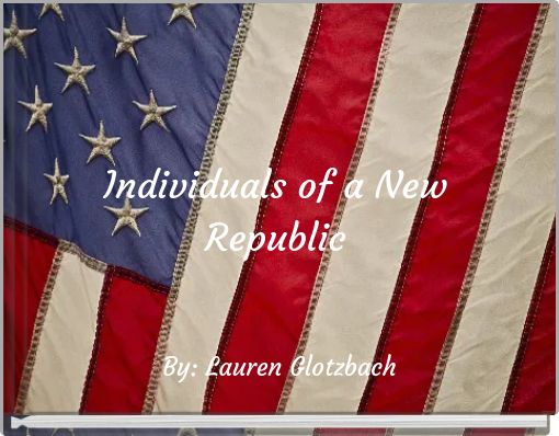 Individuals of a New Republic