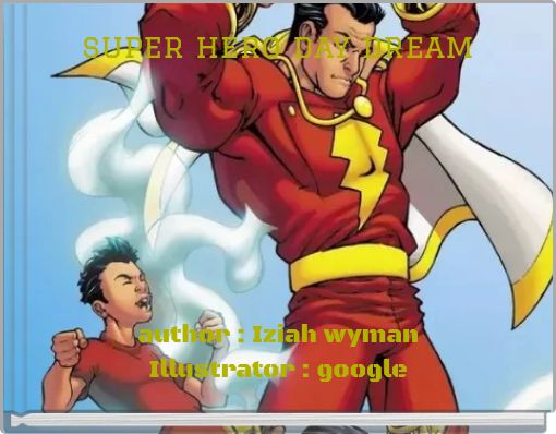 Front cover of 'super hero day dream' 