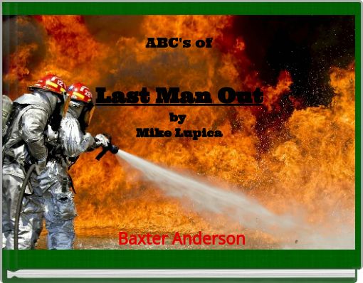 ABC's of Last Man Out by Mike Lupica