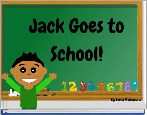 Jack Goes to School!