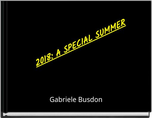 2018: A SPECIAL SUMMER