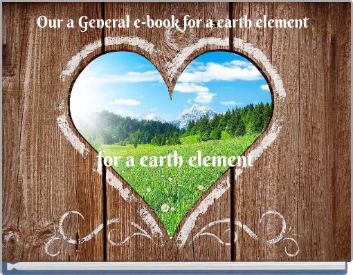 Our a General e-book for a earth element