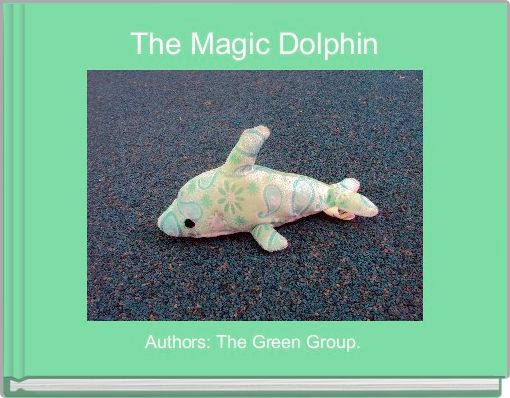 The Magic Dolphin