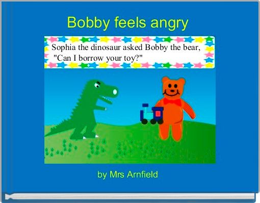 Front cover of 'Bobby feels angry ' 