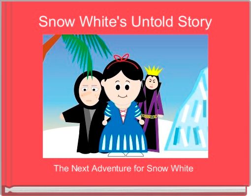 Snow White's Untold Story
