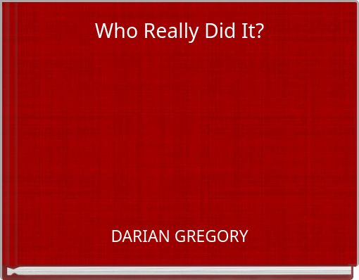 Front cover of 'Who Really Did It?' 