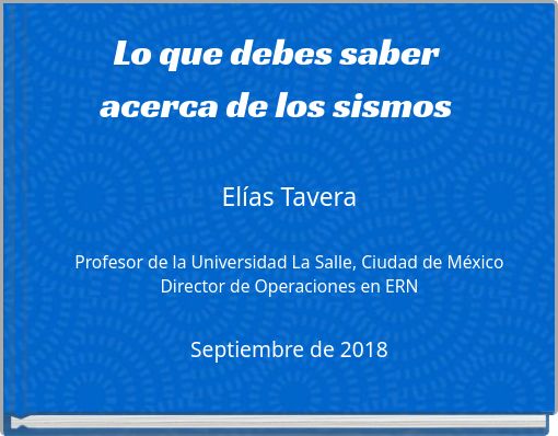 Front cover of 'Lo que debes saber acerca de los sismos' 