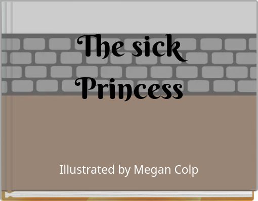 Front cover of 'The sick Princess' 