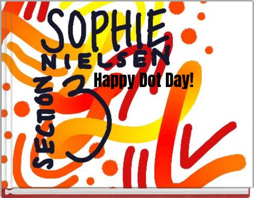 Happy Dot Day!