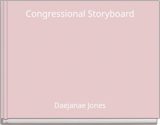 Congressional Storyboard