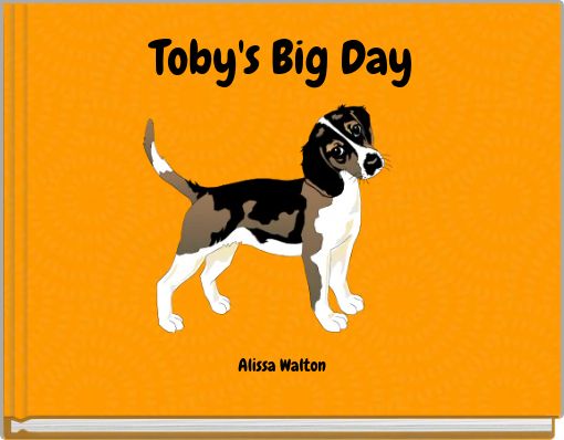 Toby's Big Day