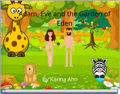 Adam, Eve and the Garden of Eden