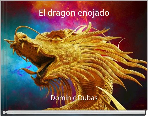 El dragon enojado