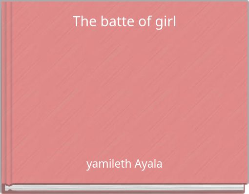 Book Cover for: The batte of girl