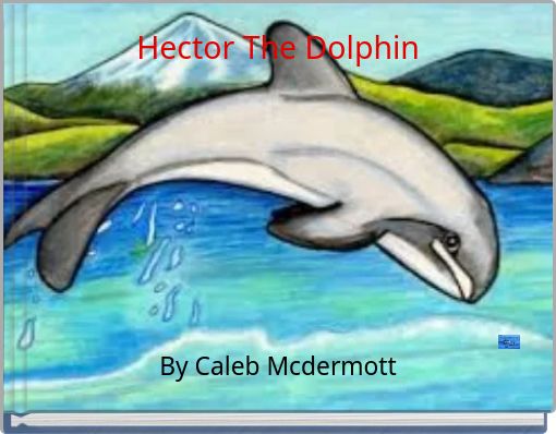Front cover of 'Hector The Dolphin' 
